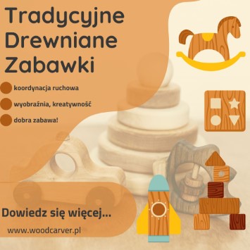 Tradycyjne drewniane zabawki, które wspomagają prawidłowy rozwój dziecka.