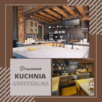 Inspiracje kuchenne z wykorzystaniem drewna