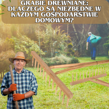 Grabie drewniane: Dlaczego są niezbędne w każdym gospodarstwie domowym?
